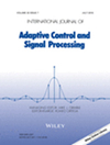 INTERNATIONAL JOURNAL OF ADAPTIVE CONTROL AND SIGNAL PROCESSING杂志封面